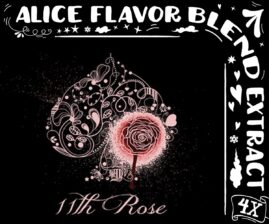 The 11th Rose – Alice Flavor Blend, 4X extract